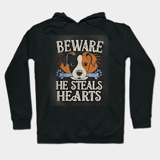 Beware of dog, he steals hearts a funny quote Hoodie